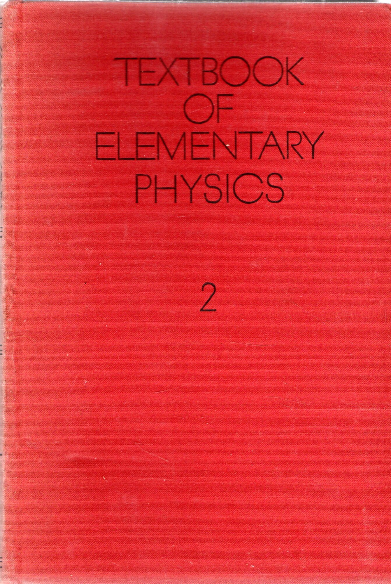 Textbook of Elementary Physics: Elevtricity and Magnetism (volume 2)
