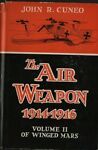 The air weapon 1914-1916. Volume II of Winged Mars
