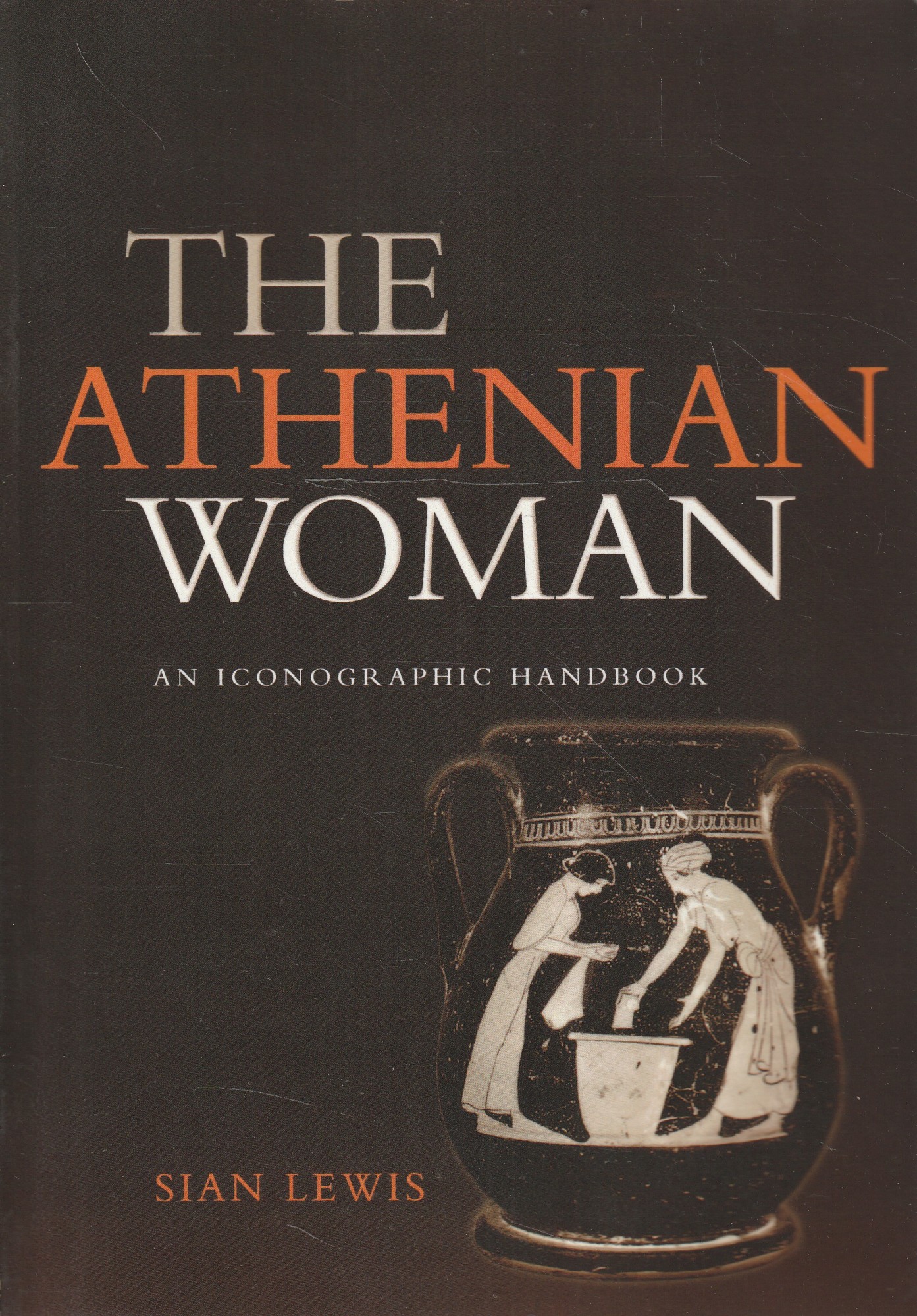 The anthenian woman. An iconographic handbook