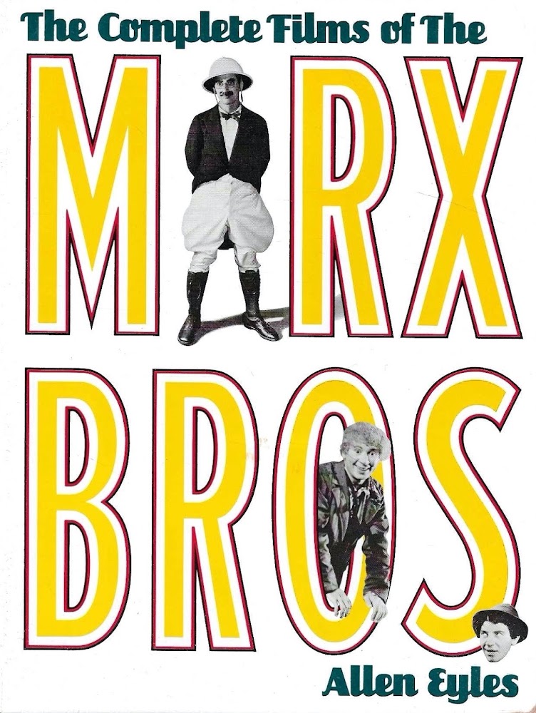 The Complete Films of the Marx Brothers