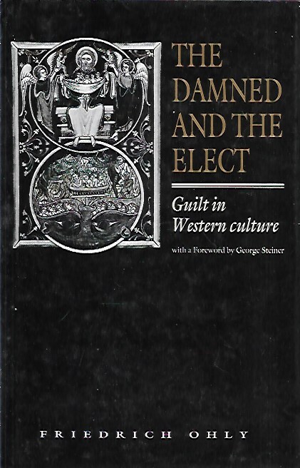 The Damned and the Elect: Guilt in Western Culture