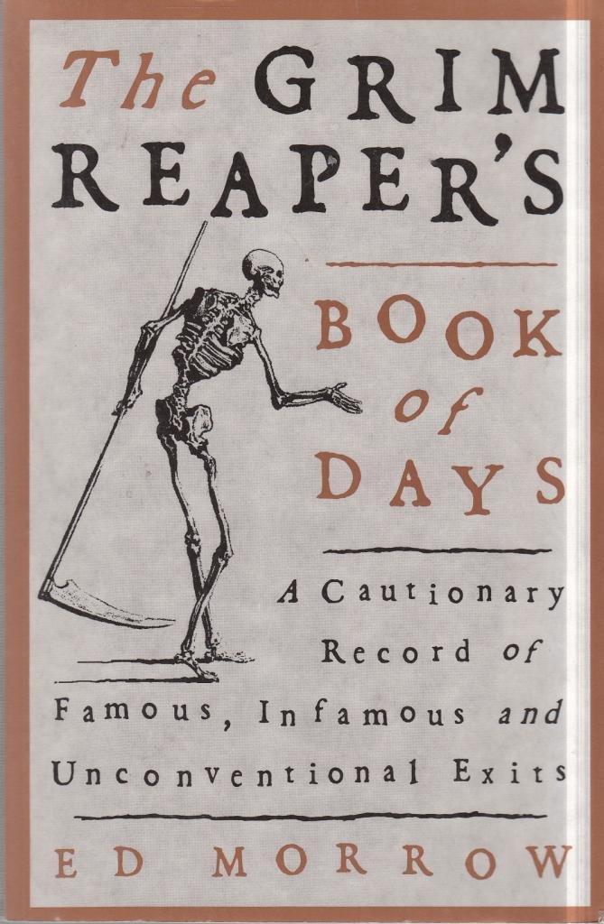 The Grim Reaper's Book of Days: A Cautionary Record of …