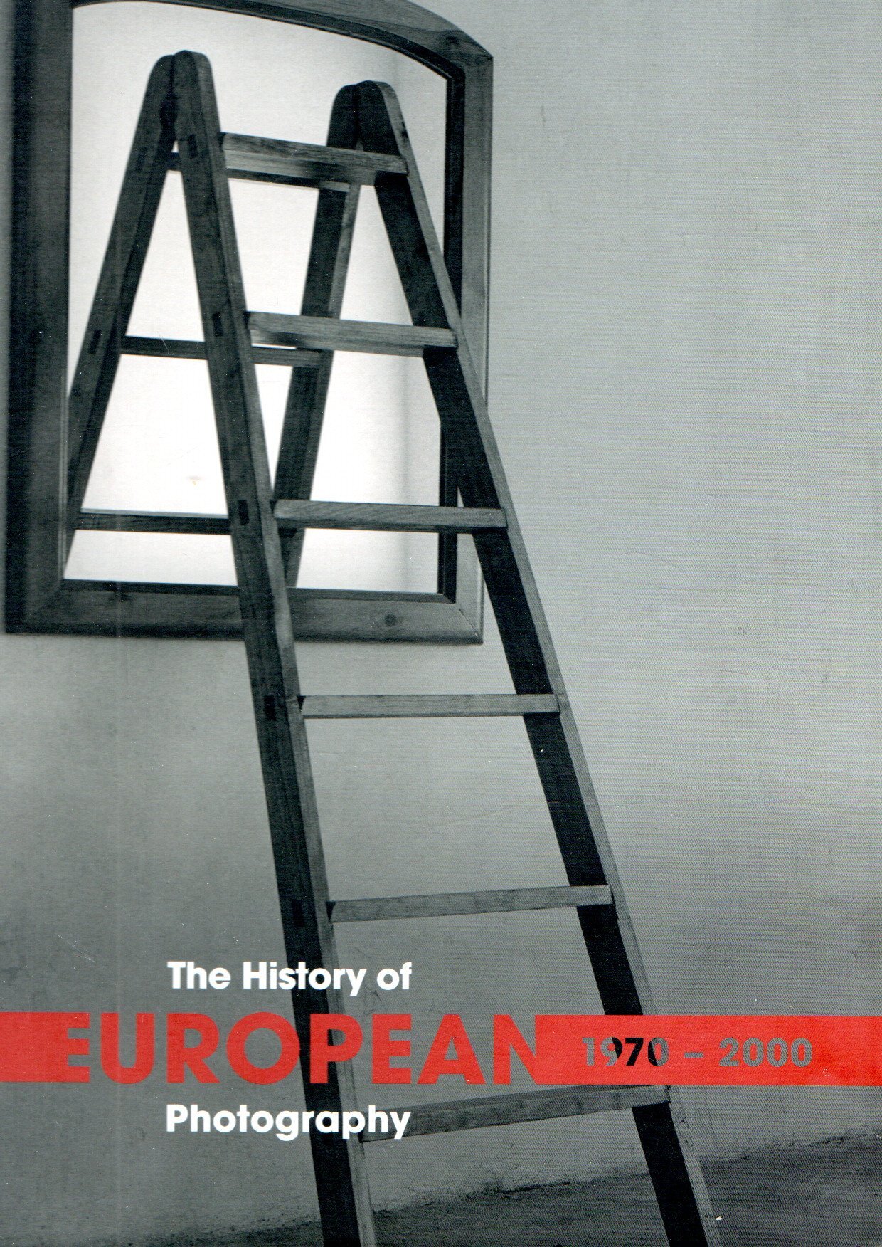 The history of European photography : 1970-2000; Vol. 3 I …