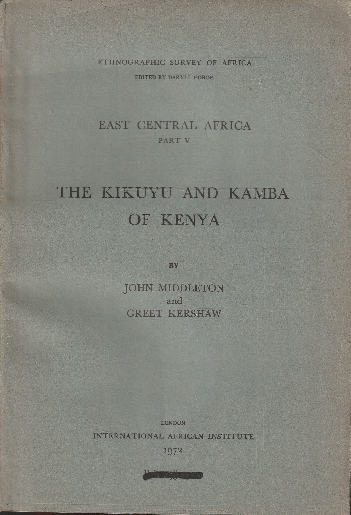 The Kikuyu and Kamba of Kenya (East Central Africa, Part …