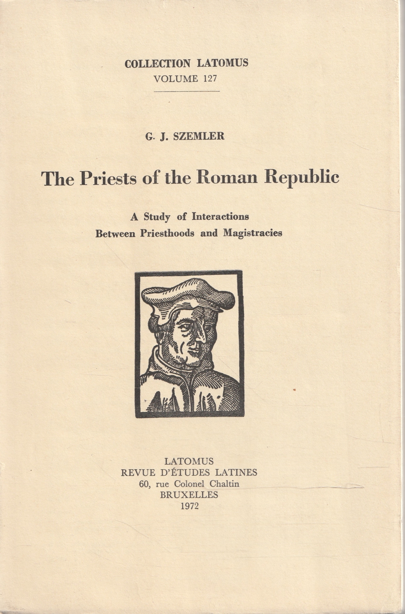 The Priests of the Roman Republic. A study of interactions …