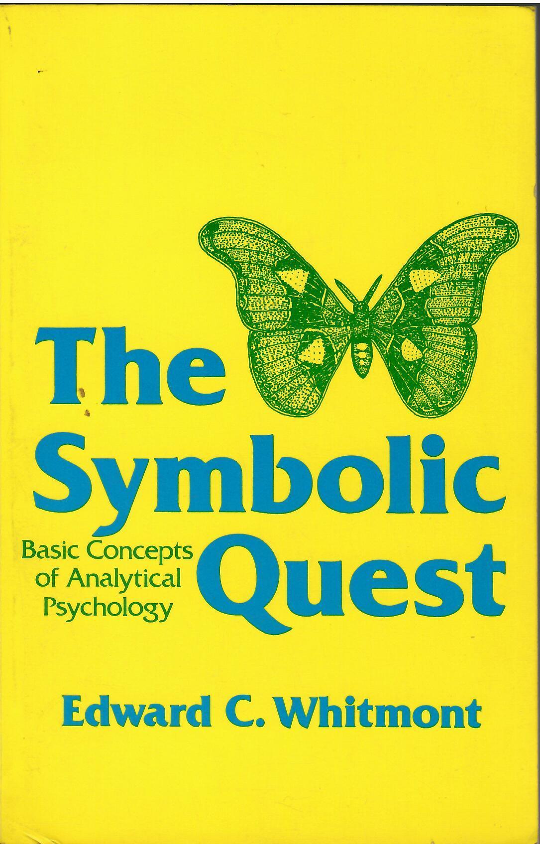 THE SYMBOLIC QUEST Basic concepts of analytycal psicology