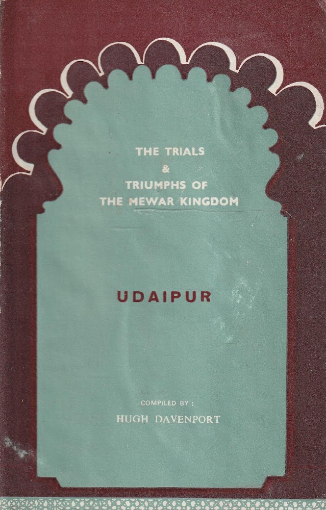 The Trials &amp; Triumphs of the Mewar Kingdom - Udaipur