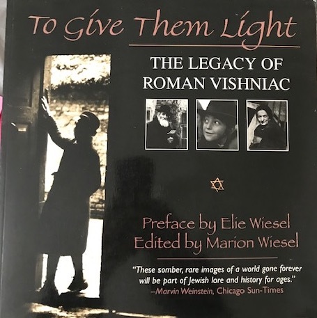 To Give Them Light. The Legacy of Roman Vishniac