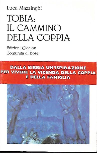 Tobia: il cammino della coppia