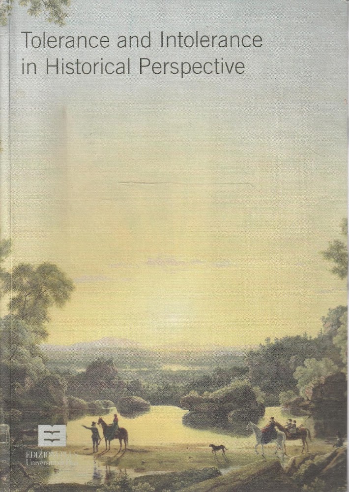 Tolerance and Intolerance in Historical Perspective