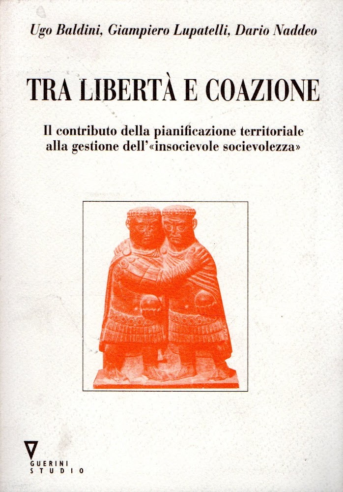 Tra libertà e coazione. Il contributo della pianificazione territoriale alla …