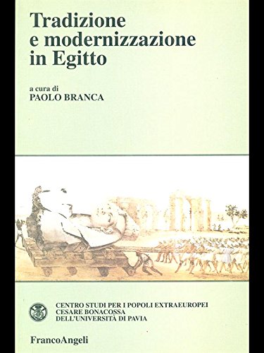 Tradizione e modernizzazione in Egitto 1798-1998
