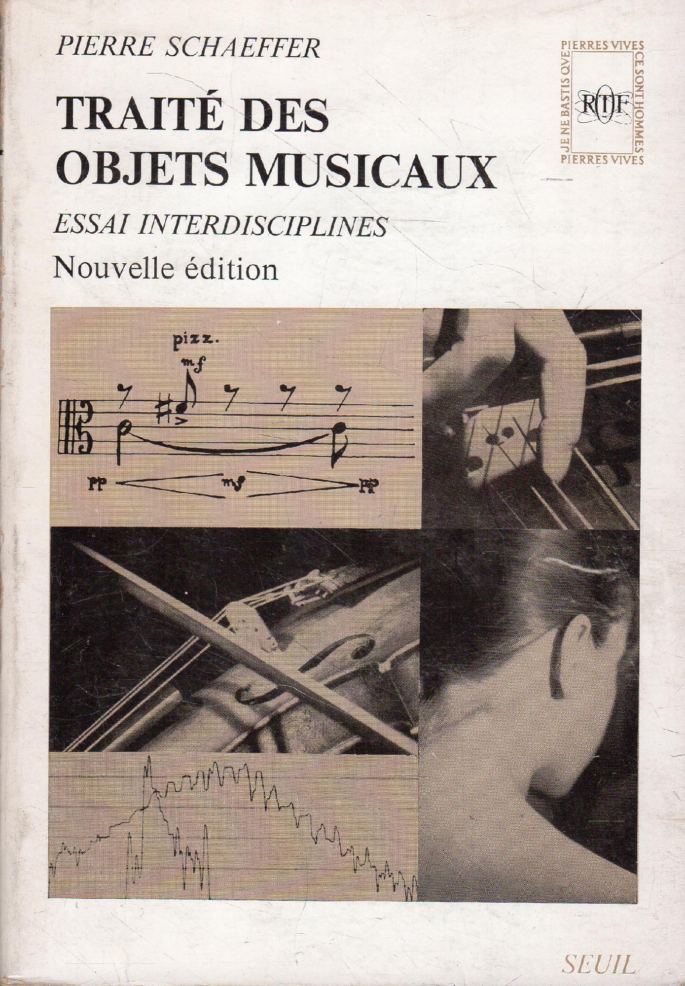 Traité des objets musicaux ; essai interdisciplines