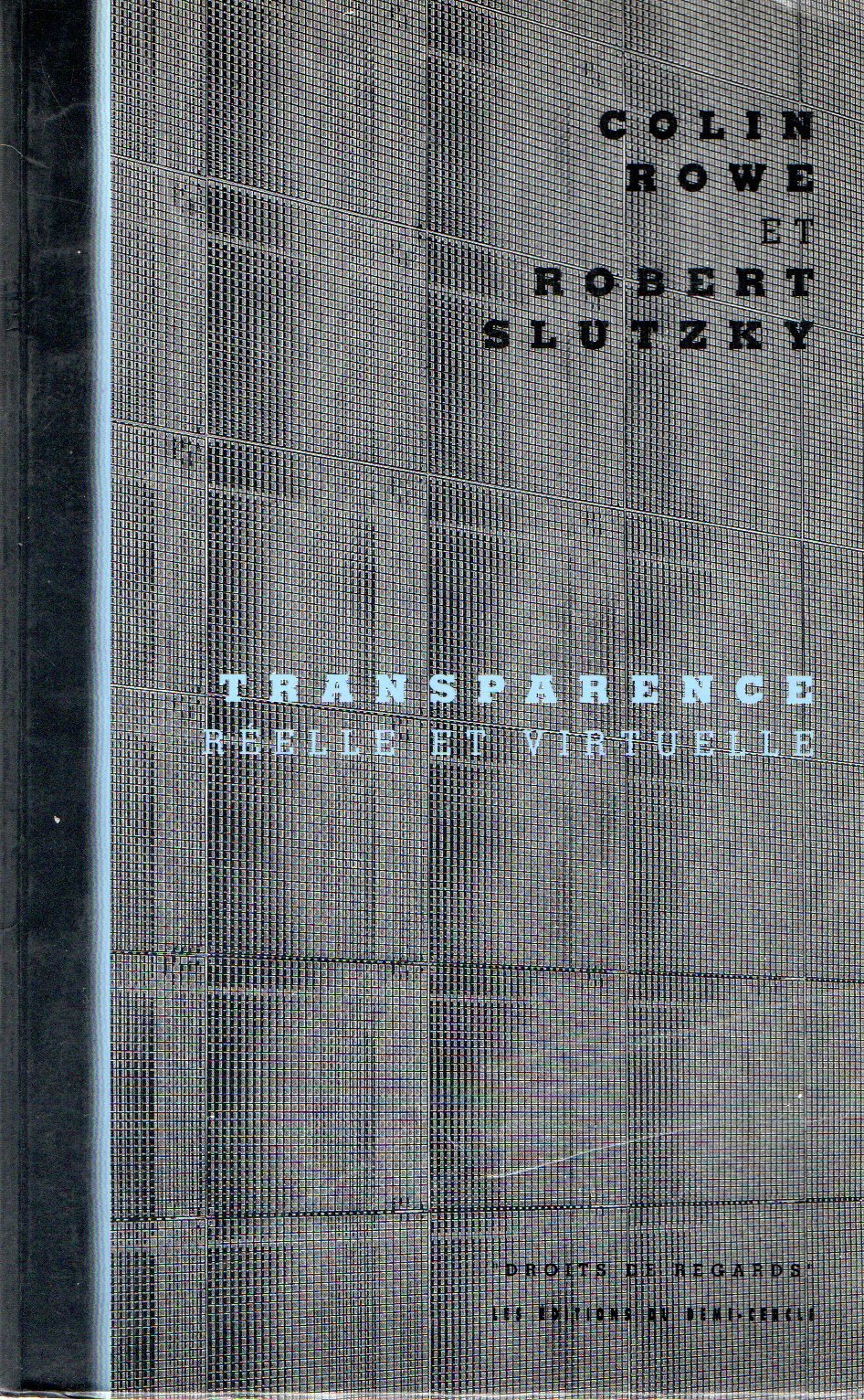 Transparence réelle et virtuelle