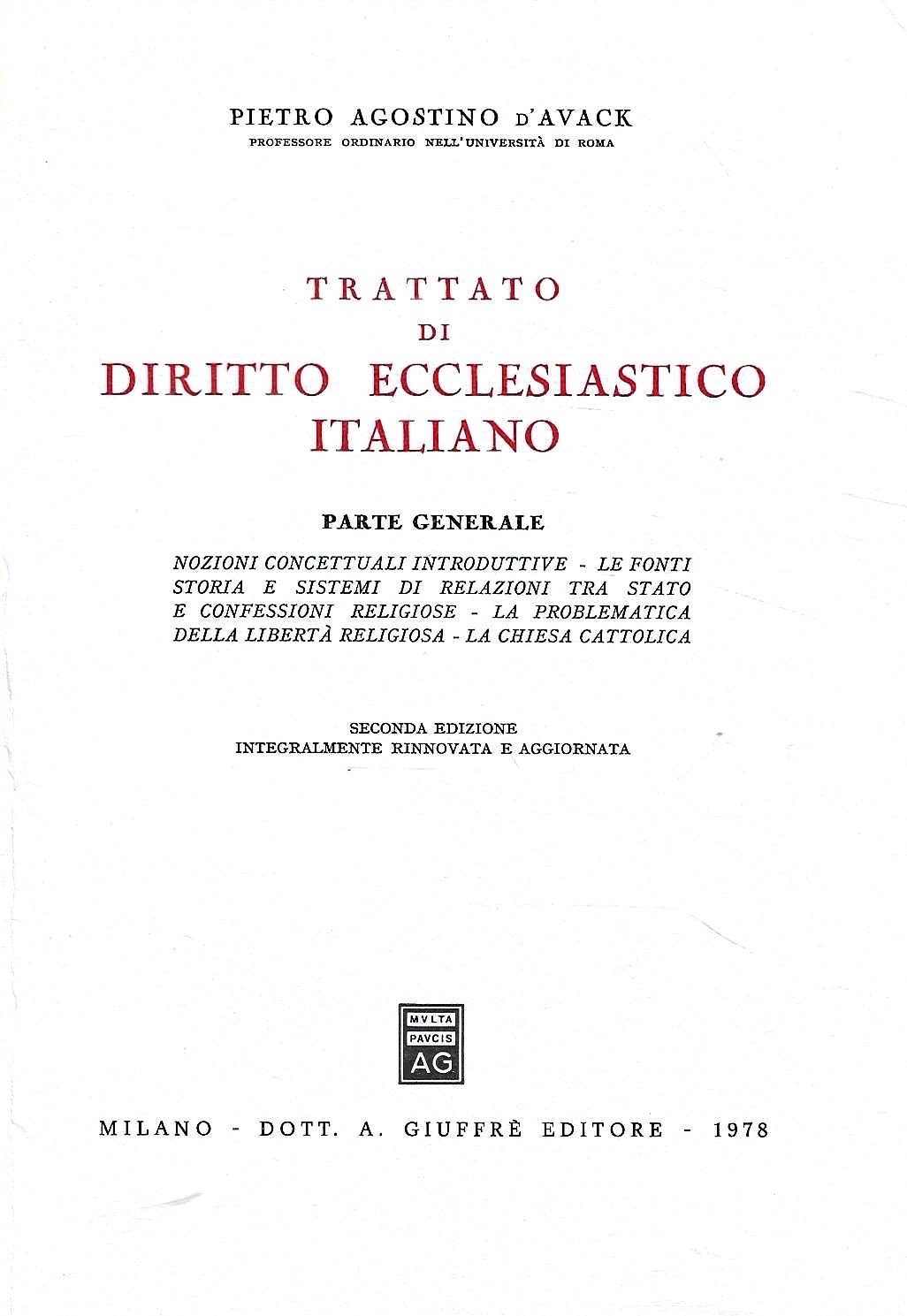 Trattato di Diritto Ecclesiastico italiano. Parte Generale: Nozioni concettuali introduttive …