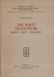 Tre poeti traduttori. Monti - Nievo - Ungaretti