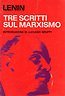 Tre scritti sul marxismo