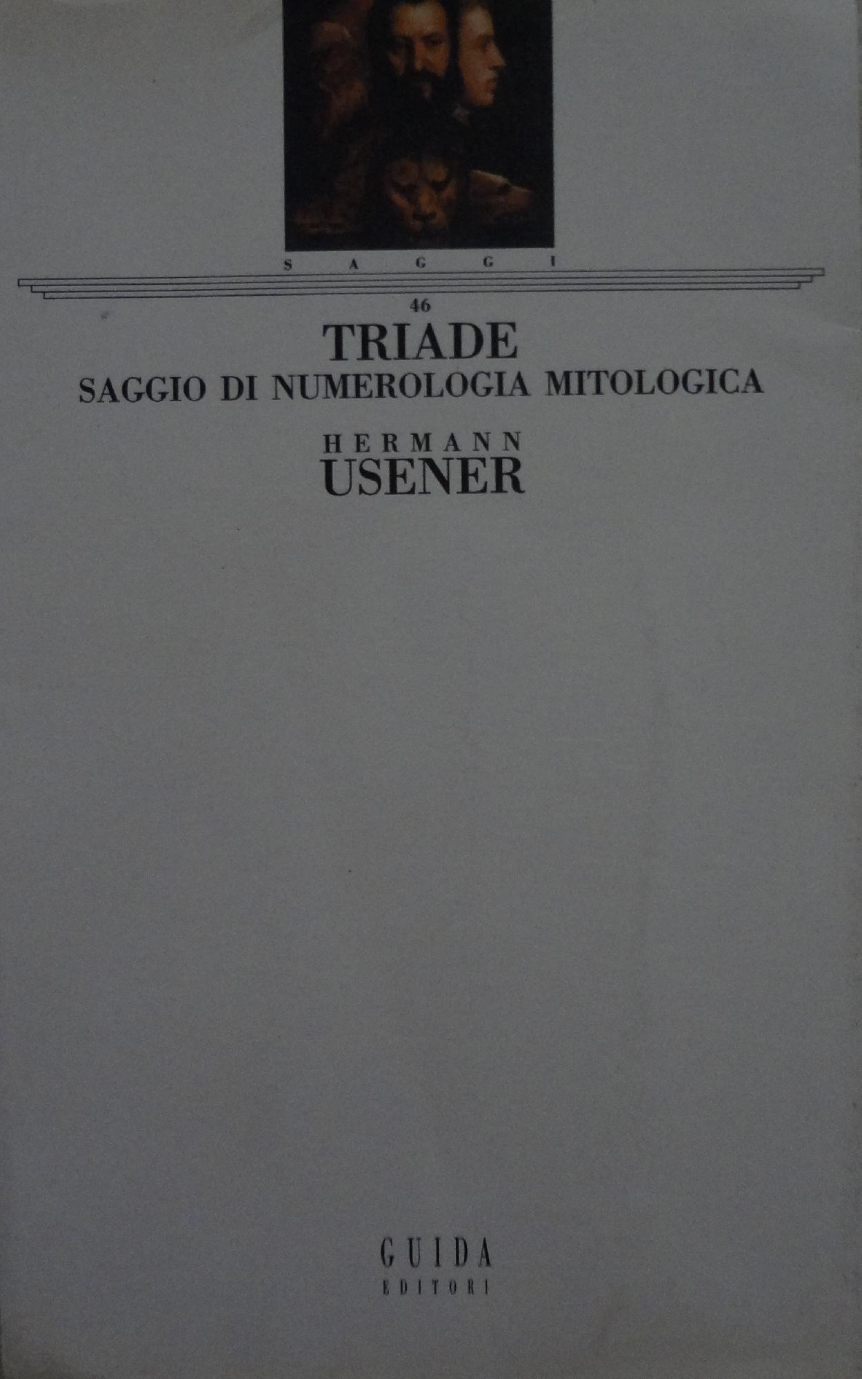 Triade : un saggio di numerologia mitologica