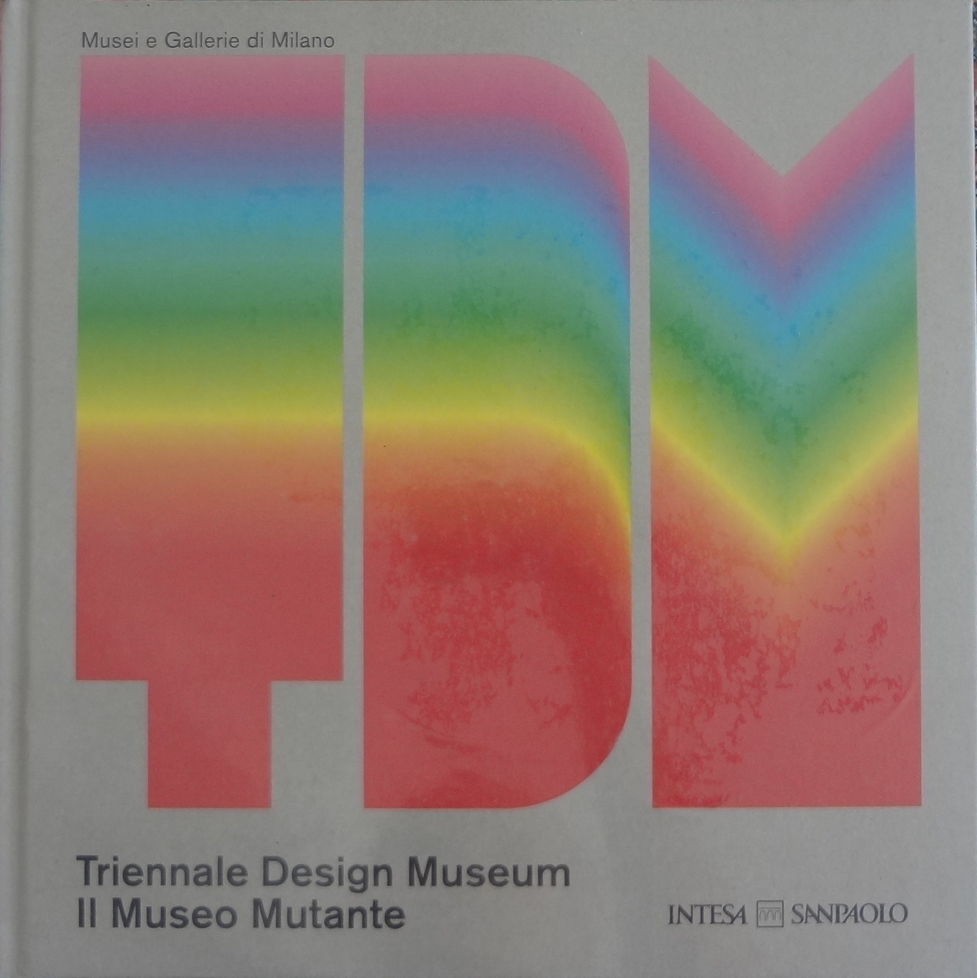 Triennale Design Museum. Il Museo Mutante