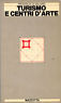 Turismo e centri d'arte
