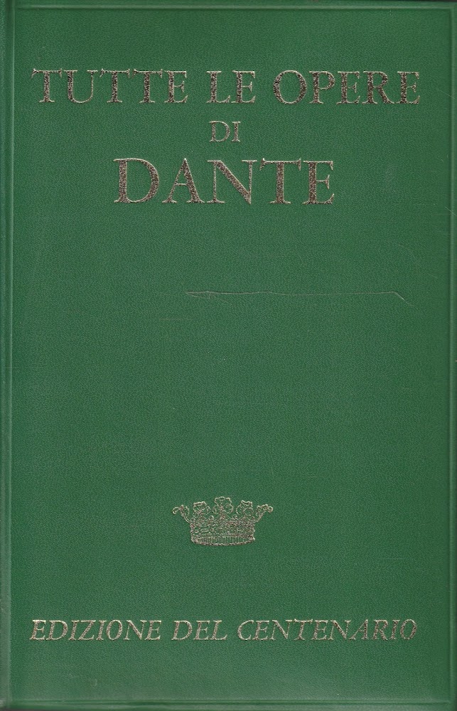 Tutte le opere di Dante a cura di Fredi Chiappelli