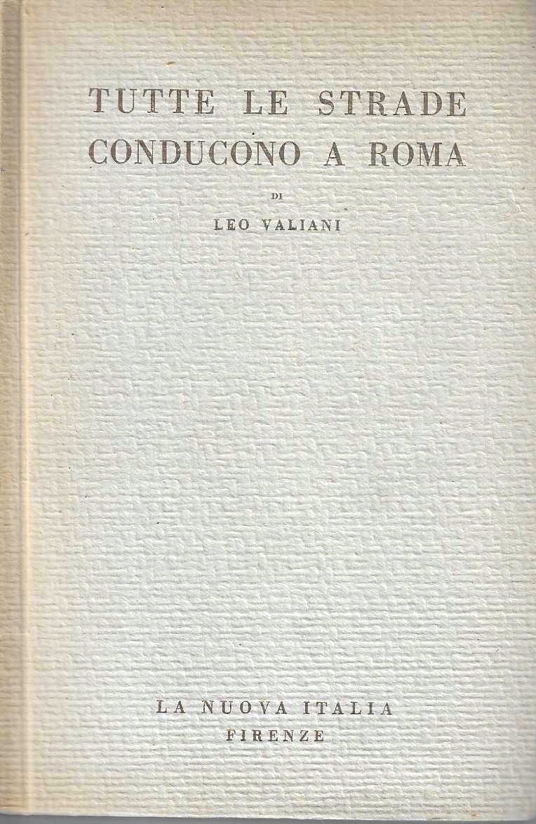 Tutte le strade conducono a Roma