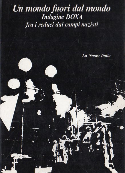 Un mondo fuori dal mondo : indagine doxa tra i …