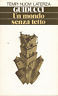 Un mondo senza tetto. Come avere una casa per tutti?