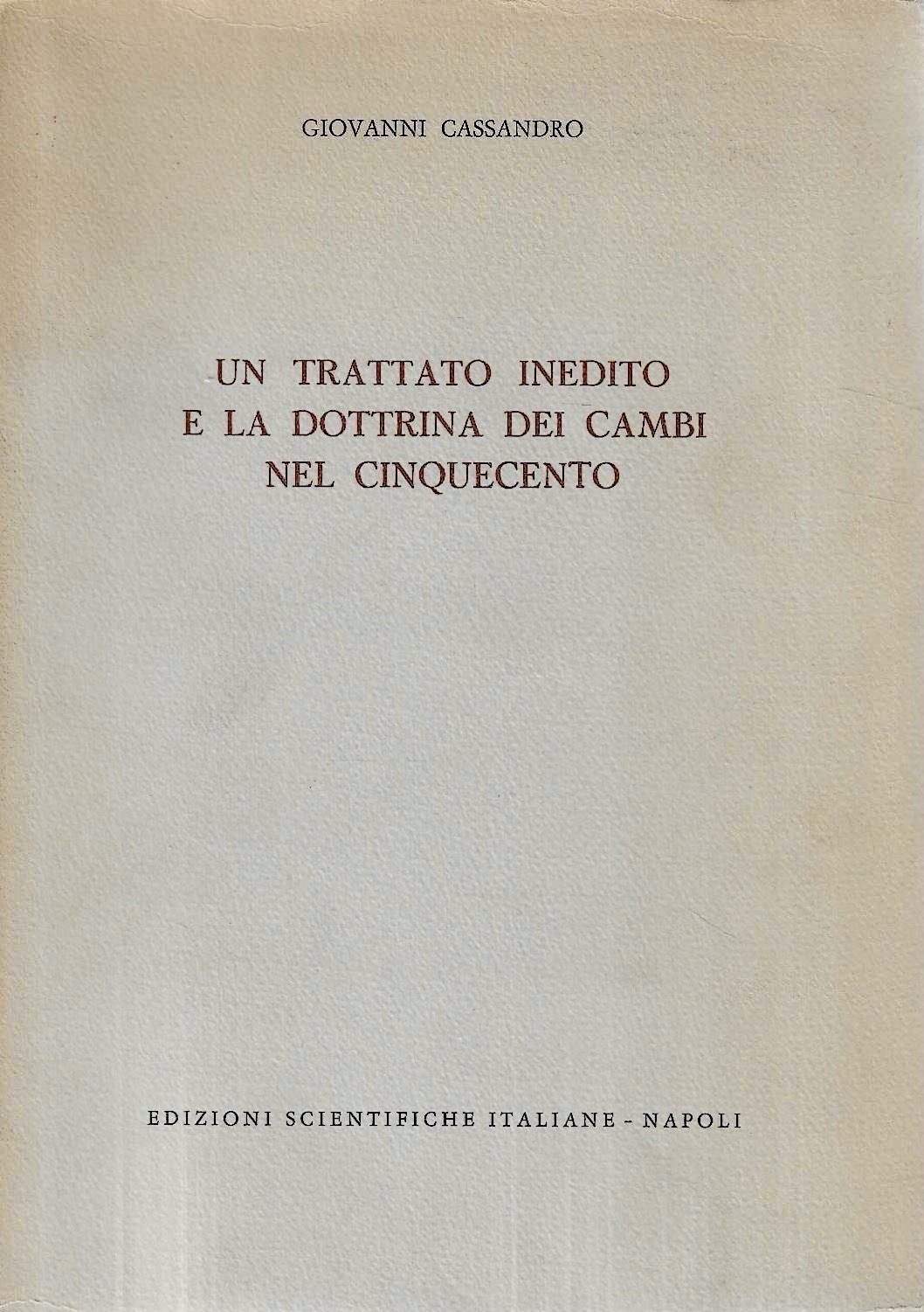 Un trattato inedito e la dottrina dei cambi nel Cinquecento