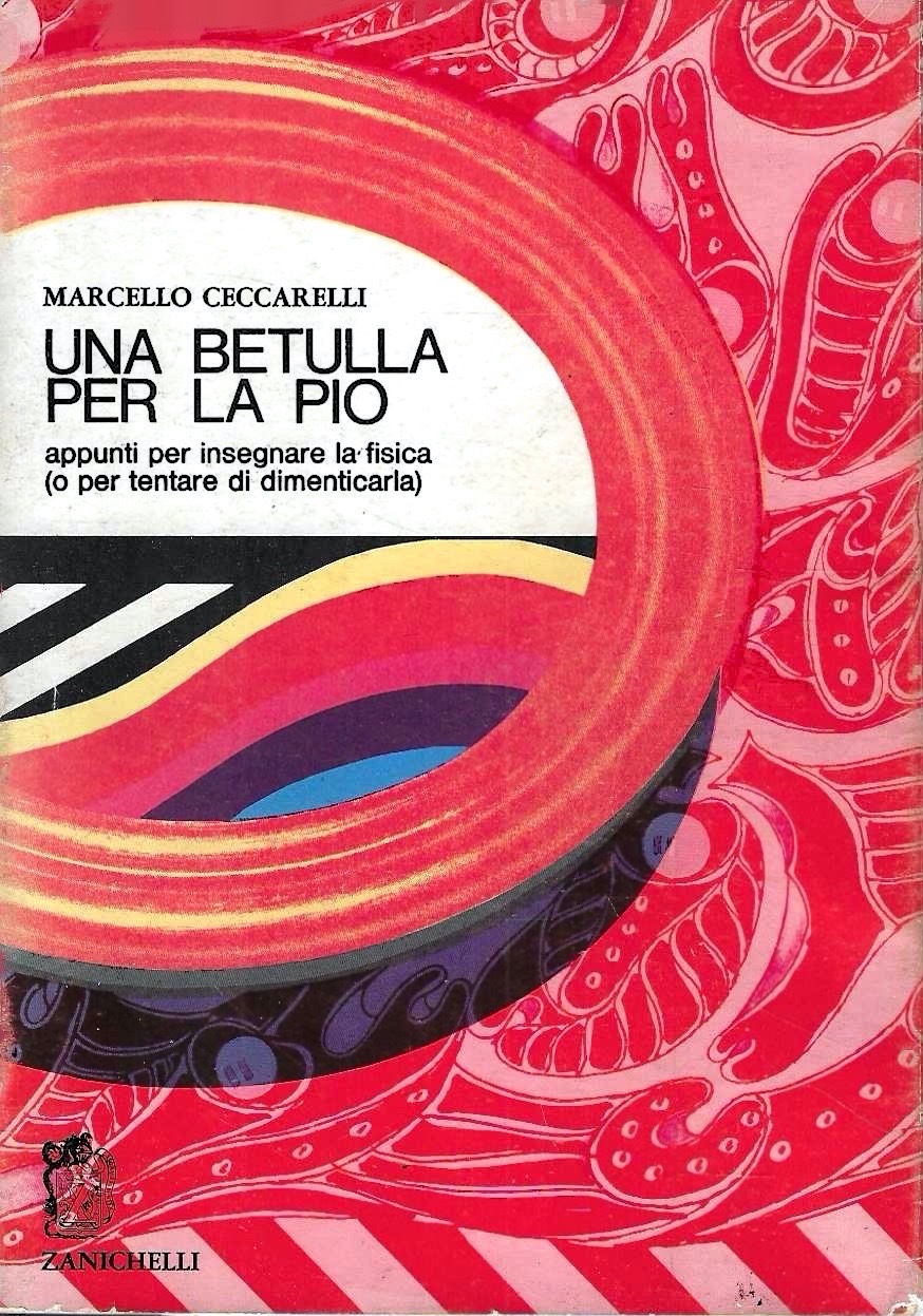 Una betulla per la Pio. Appunti per insegnare la fisica …