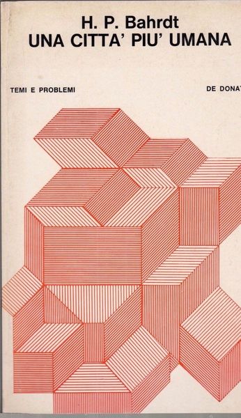 UNA CITTà PIù UMANA