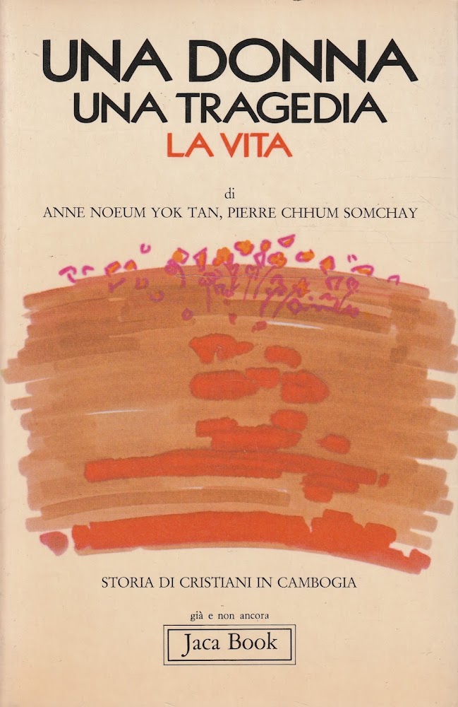 Una donna, una tragedia, la vita