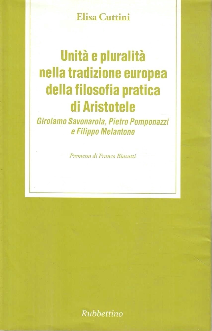 Unità e pluralità nella tradizione europea della filosofia pratica di …