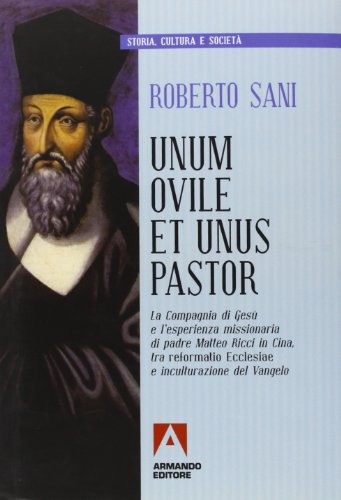 Unum ovile et unus pastor. La Compagnia di Gesù e …