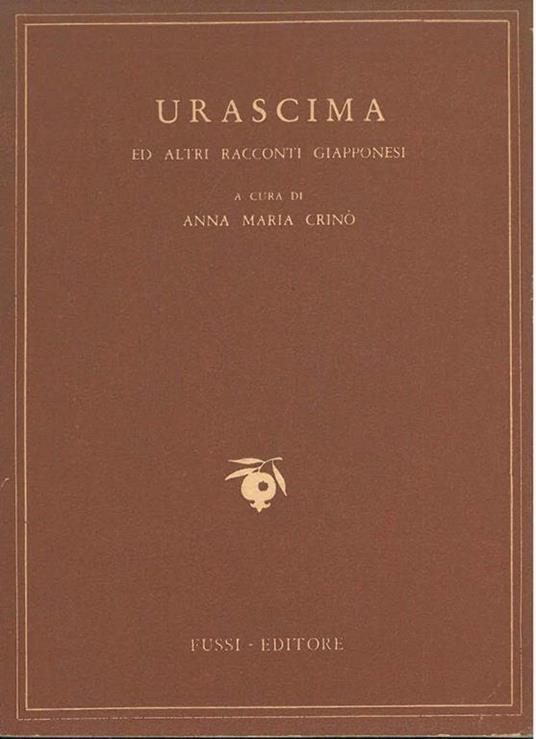 Urascima ed altri racconti giapponesi : col testo in Hiragana …