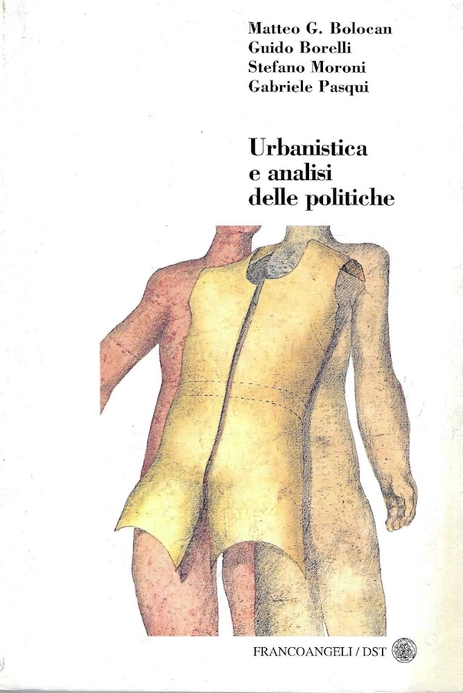 Urbanistica e analisi delle politiche. Riflessioni attorno a quattro casi …