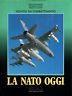 Velivoli da combattimento. La nato oggi