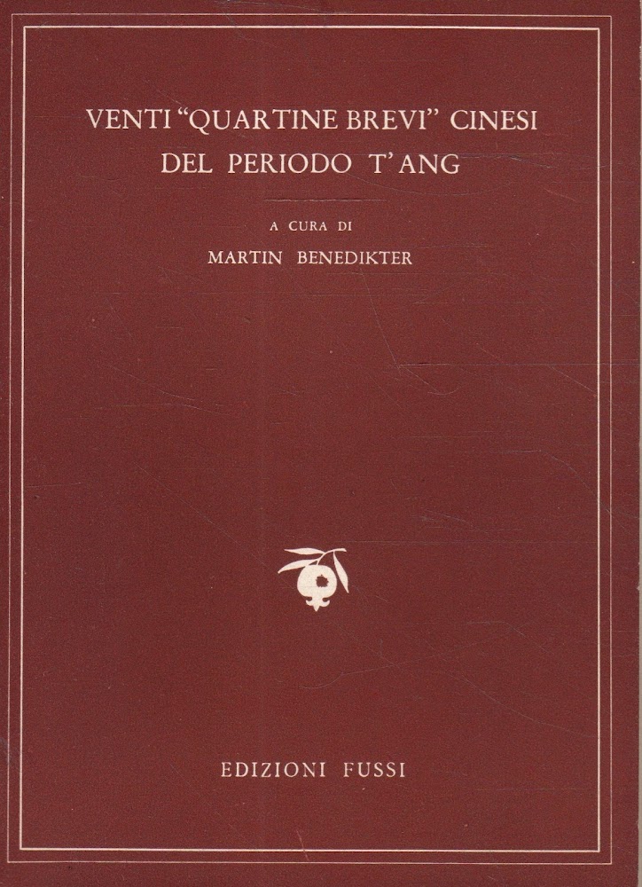 Venti "Quartine brevi" cinesi del periodo t'ang