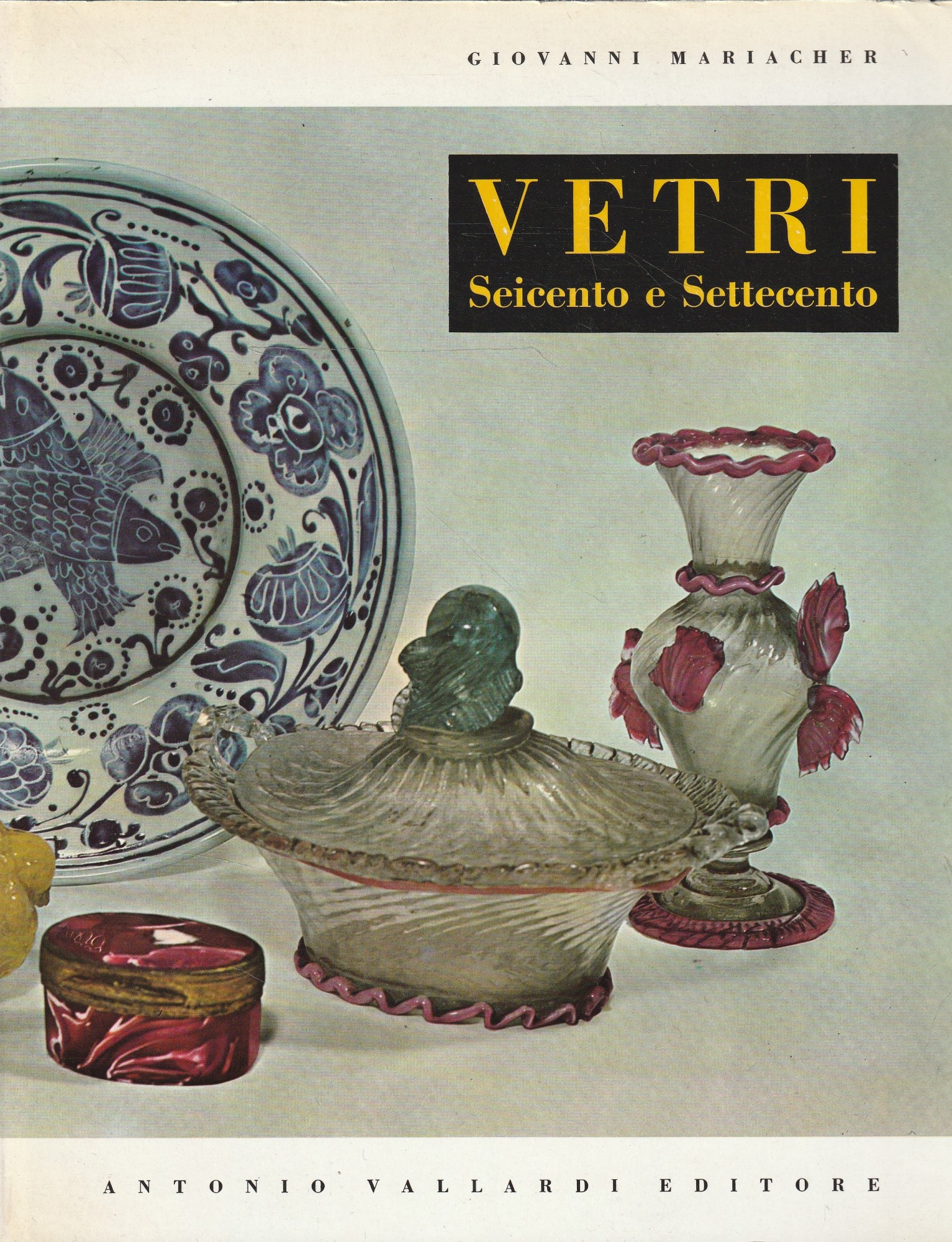 Vetri italiani del Seicento e del Settecento