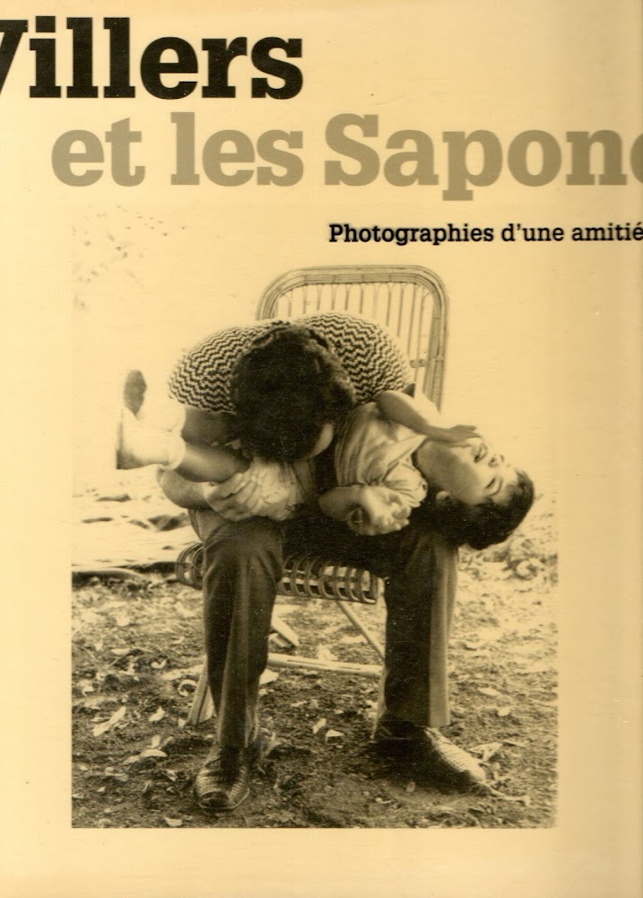 Villers et les Sapone : Photographies d'une amitié