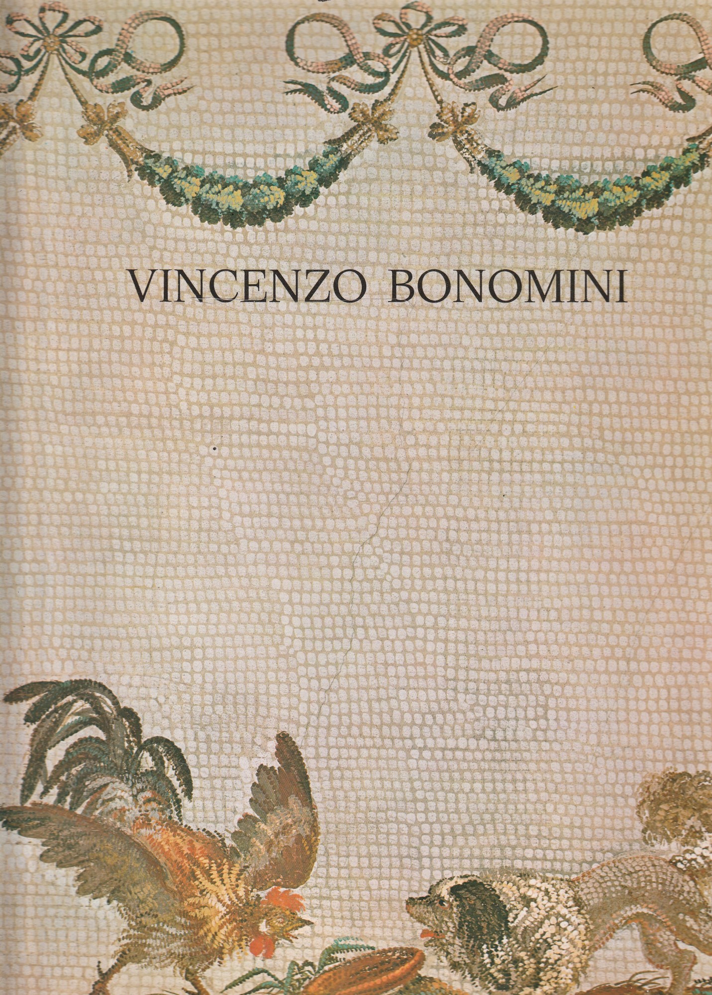 Vincenzo Bonomini. Dipinti e Disegni con 287 illustrazioni