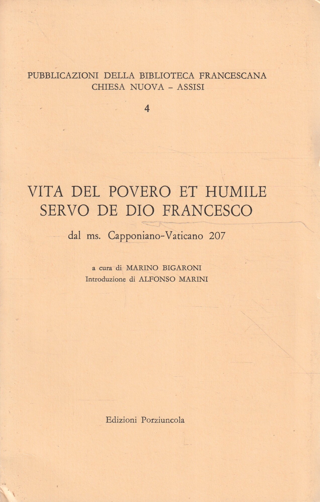 Vita del povero et humile servo de Dio Francesco dal …