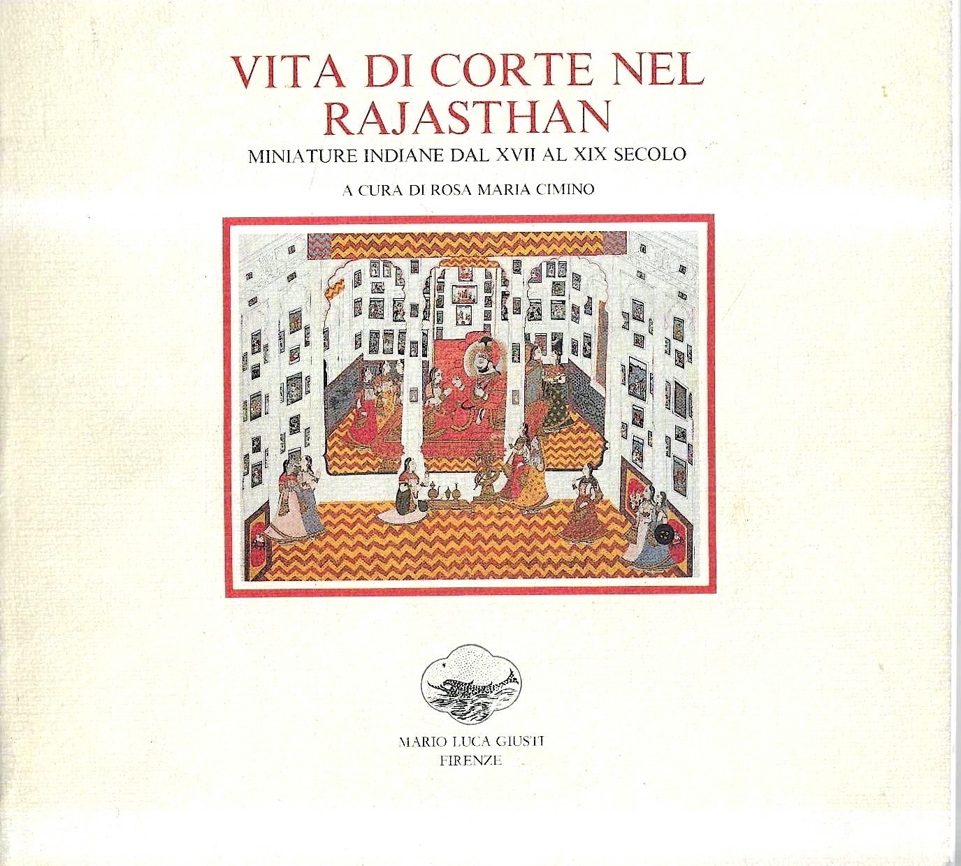Vita di corte nel Rjasthan. Miniature indiane dal XVII al …