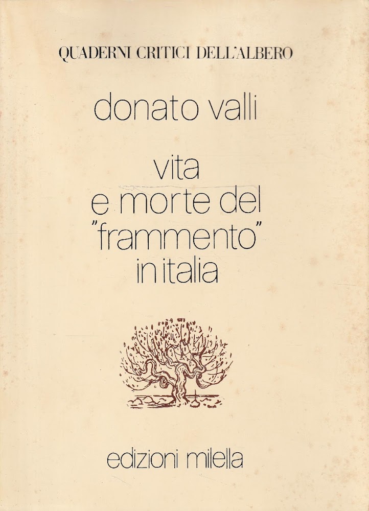 Vita e morte del frammento in Italia