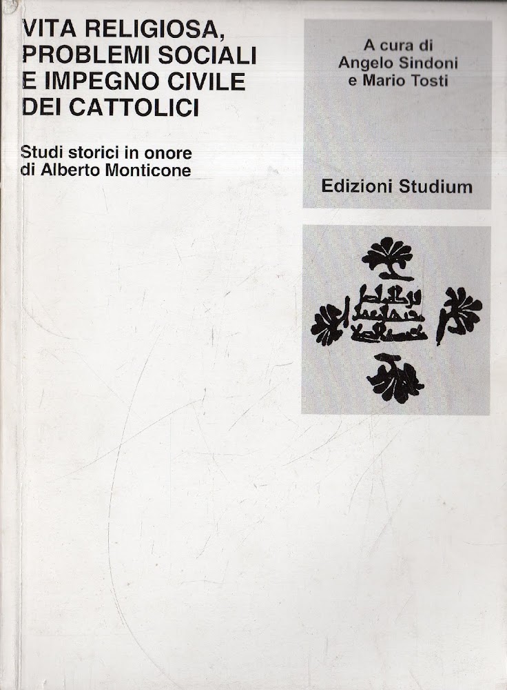 Vita religiosa, problemi sociali e impegno civile dei cattolici. Studi …
