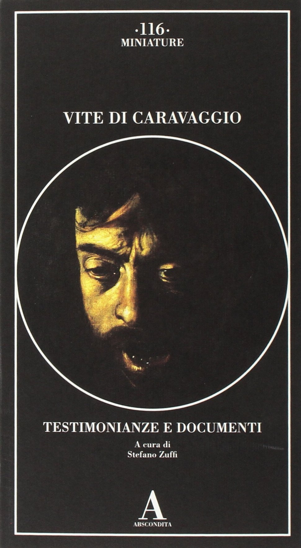 Vite di Caravaggio. Testimonianze e documenti