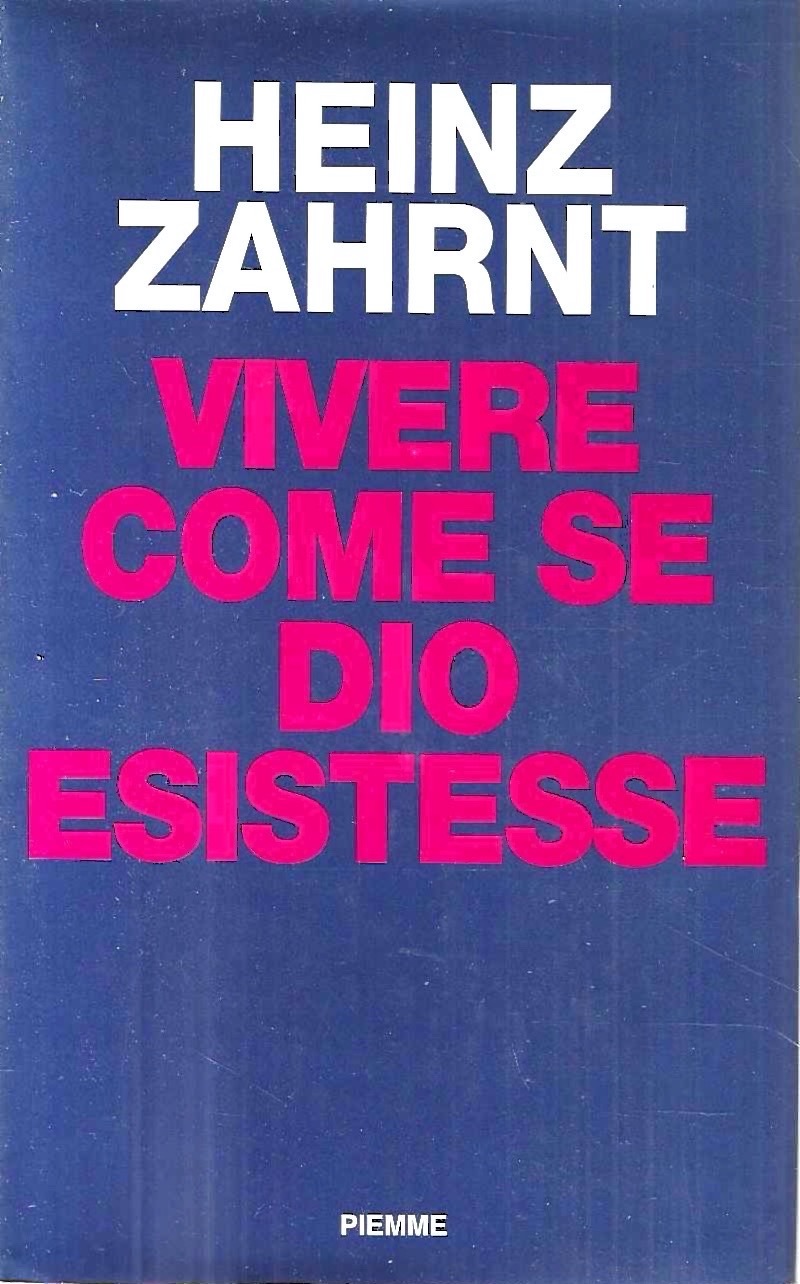 Vivere come se Dio esistesse