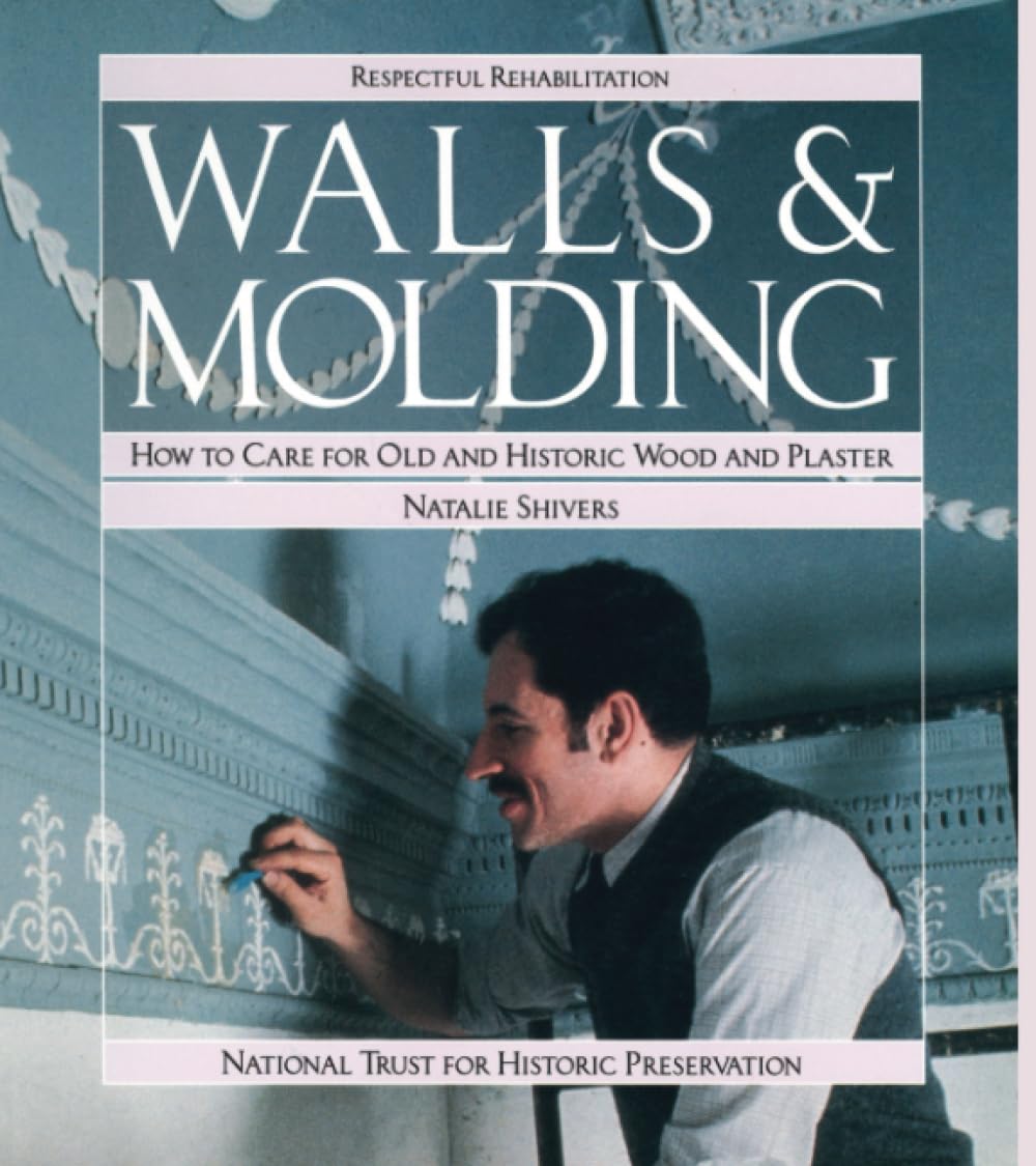 Walls and Molding: How to Care for Old and Historic …