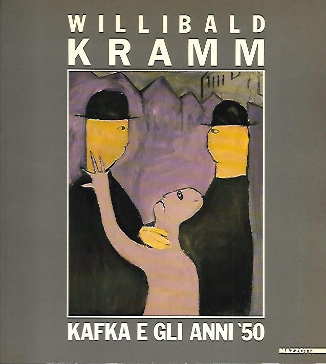 Willibald Kramm: Kafka e gli anni Cinquanta