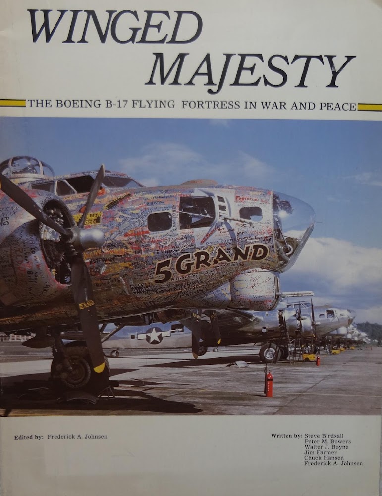 Winged Majesty: The boeing b-17 flying fortress in war and …